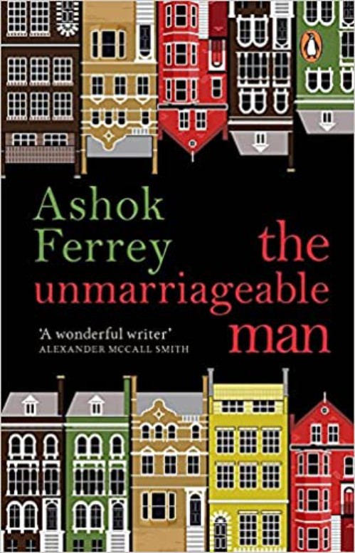 The Unmarriageable Man by Ashok Ferrey